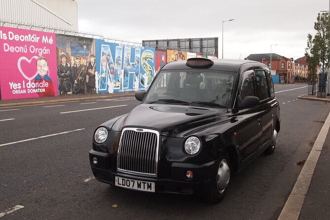 Iconic Belfast Black Cab Tour - Why Belfast Murals Make Sense on a Black Cab Loop